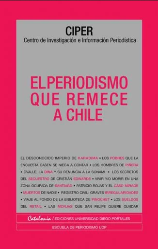 El periodismo que remece a Chile